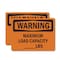 Signmission Maximum Load Capacity lbs, 10 in W x Rectangle, Vinyl Decal OS-2PACK-WS-D-710-L-12676 - alternate 1